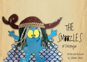 The Smoozles of Orkneyjar - Book 1