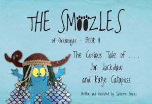 The Smoozles of Orkneyjar - Book 4